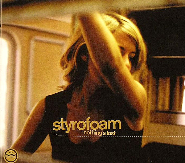 B009C181 CD - Styrofoam  Nothing\'s Lost