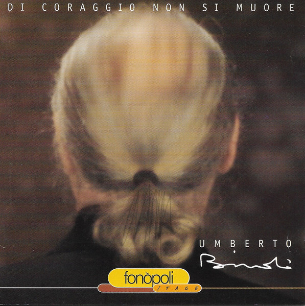 Umberto Bindi - Di Coraggio Non Si Muore CD Pop 1996 Fonòpoli