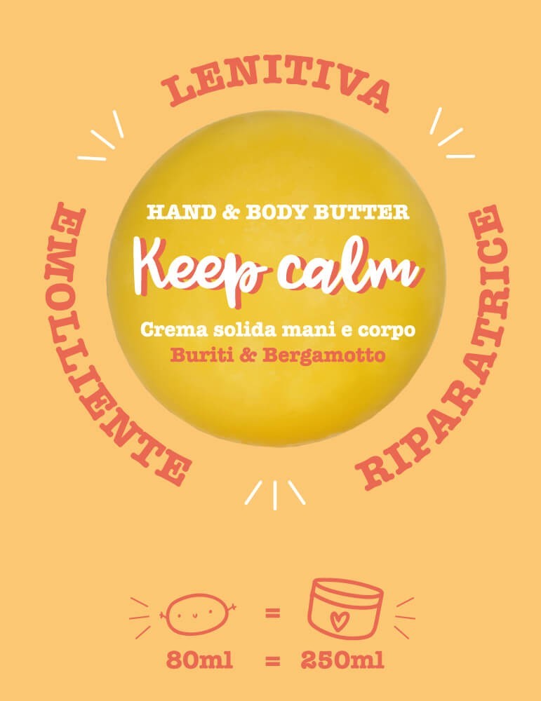 Keep Calm - Crema solida mani e corpo Buriti & Bergamotto  - 80 gr.