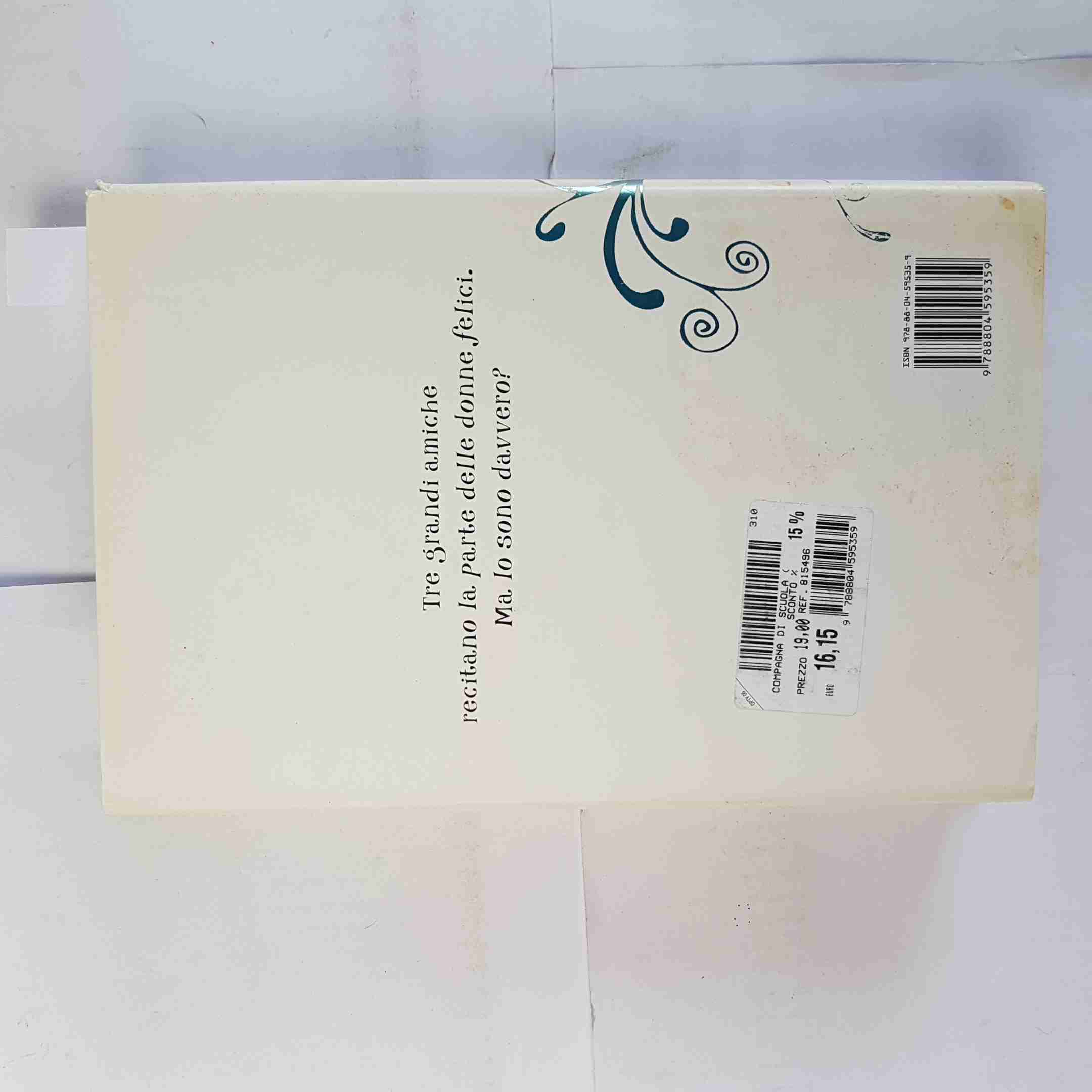 MADELEINE WICKHAM Sophie Kinsella LA COMPAGNA DI SCUOLA romanzo MONDADORI 1&deg;ED.