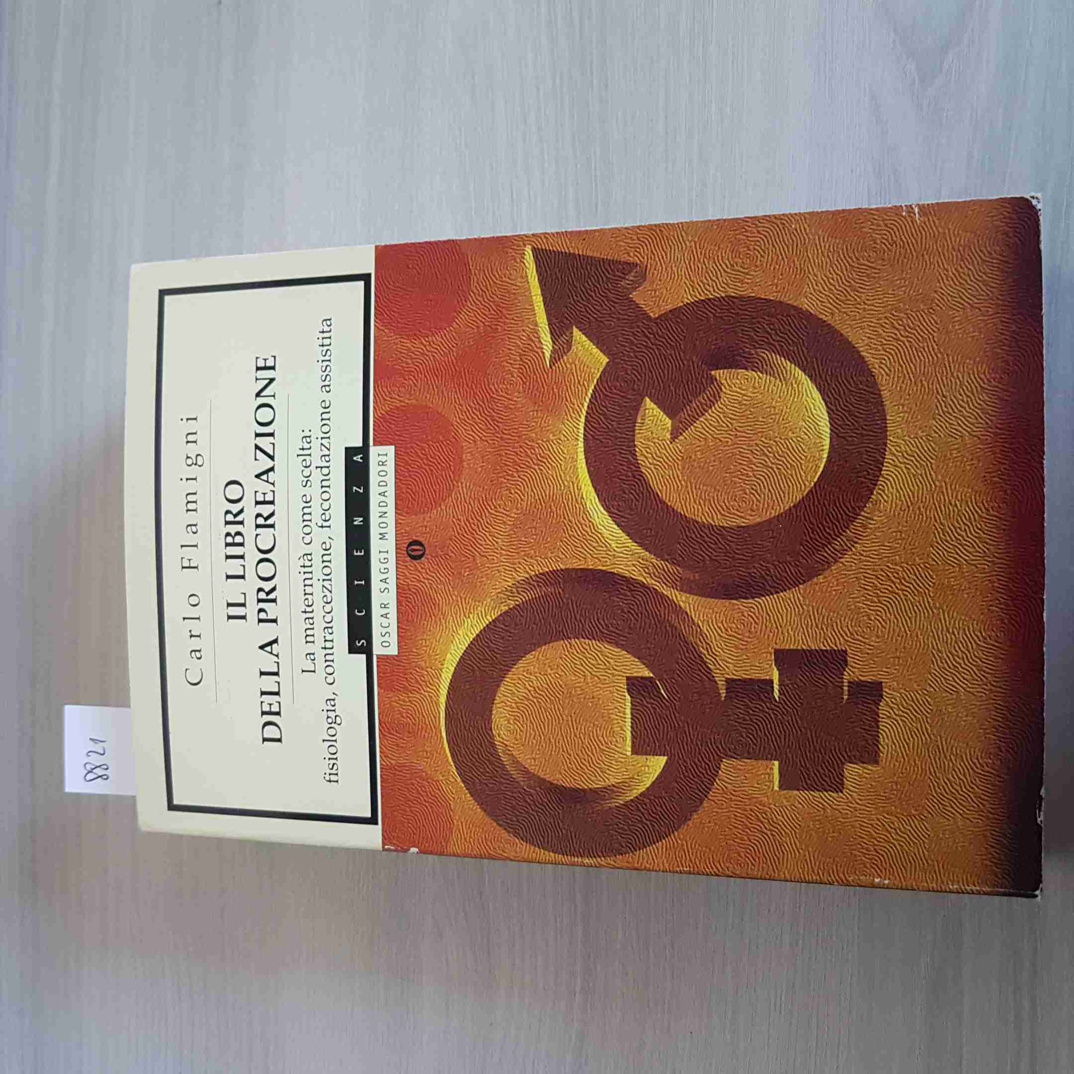 IL LIBRO DELLA PROCREAZIONE maternità fecondazione CARLO FLAMIGNI - MONDADORI