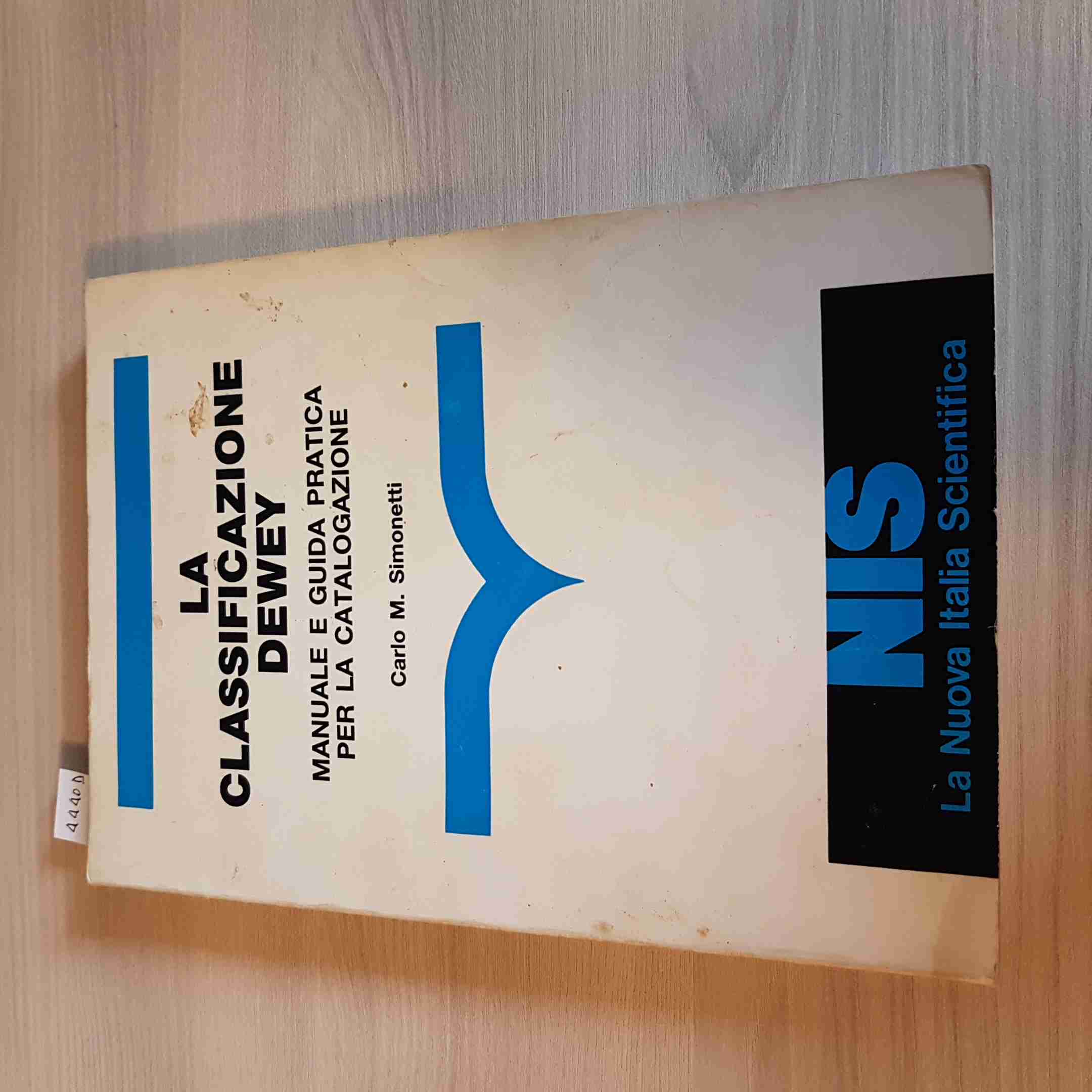 LA CLASSIFICAZIONE DEWEY manuale e guida pratica catalogazione NIS - SIMONETTI