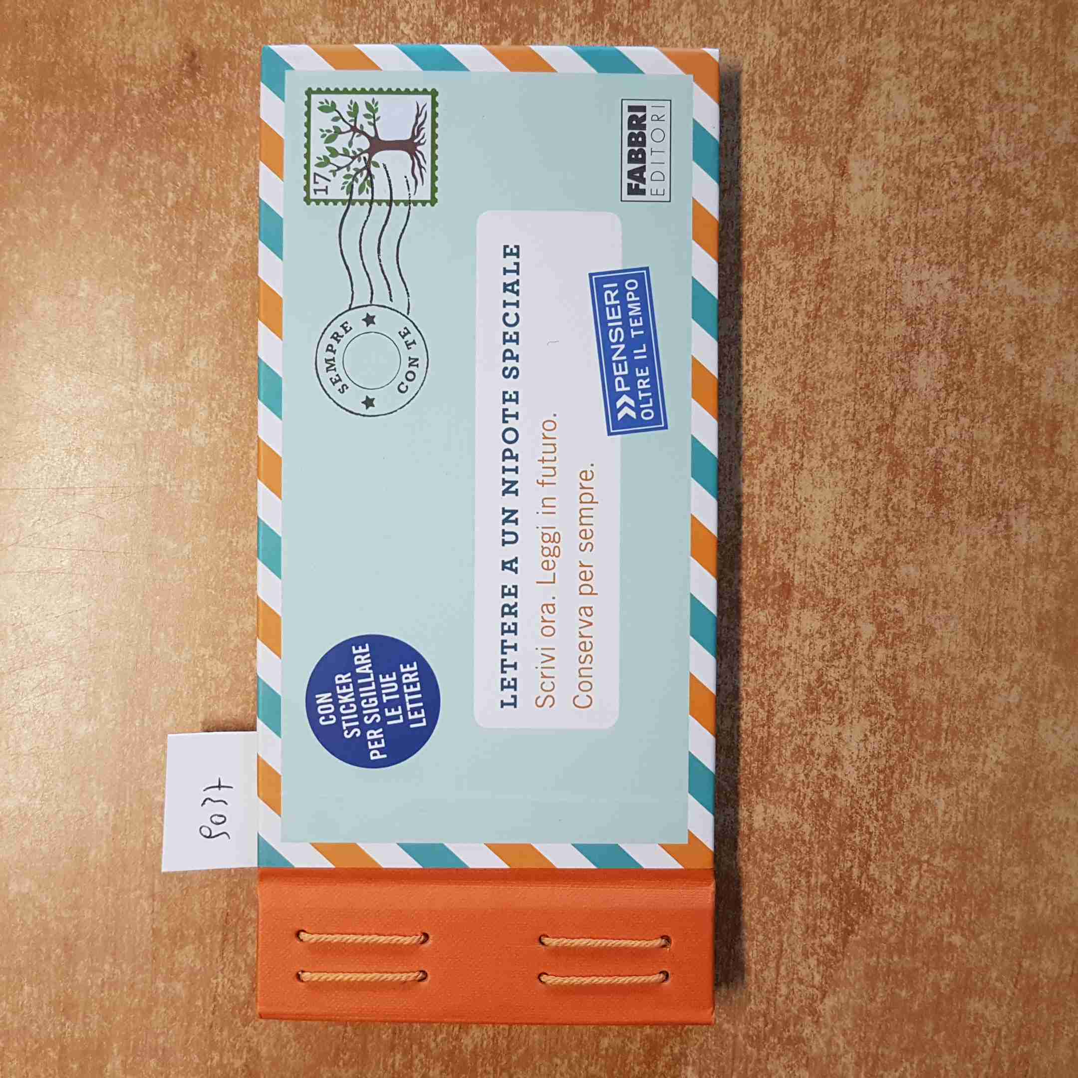 LETTERA A UN NIPOTE SPECIALE scrivi ora leggi in futuro FABBRI con sticker