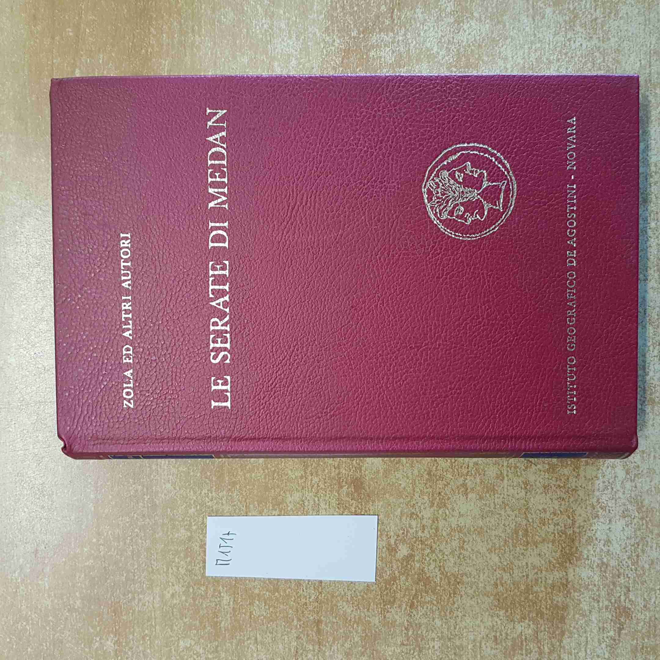 Les soirées de Medan Zola Maupassant Huysmans Ceard Alexis 1969 de Agostini