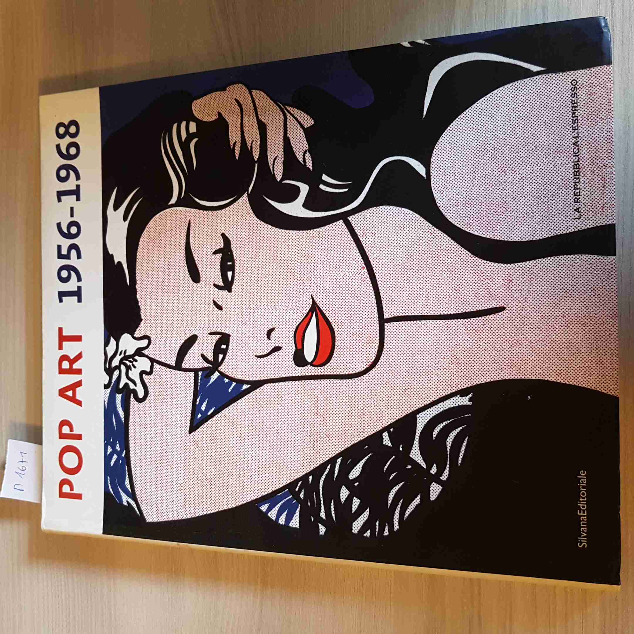 POP ART 1956 1968 rotella warhol SILVANA EDITORIALE, REPUBBLICA L\'ESPRESSO 2007