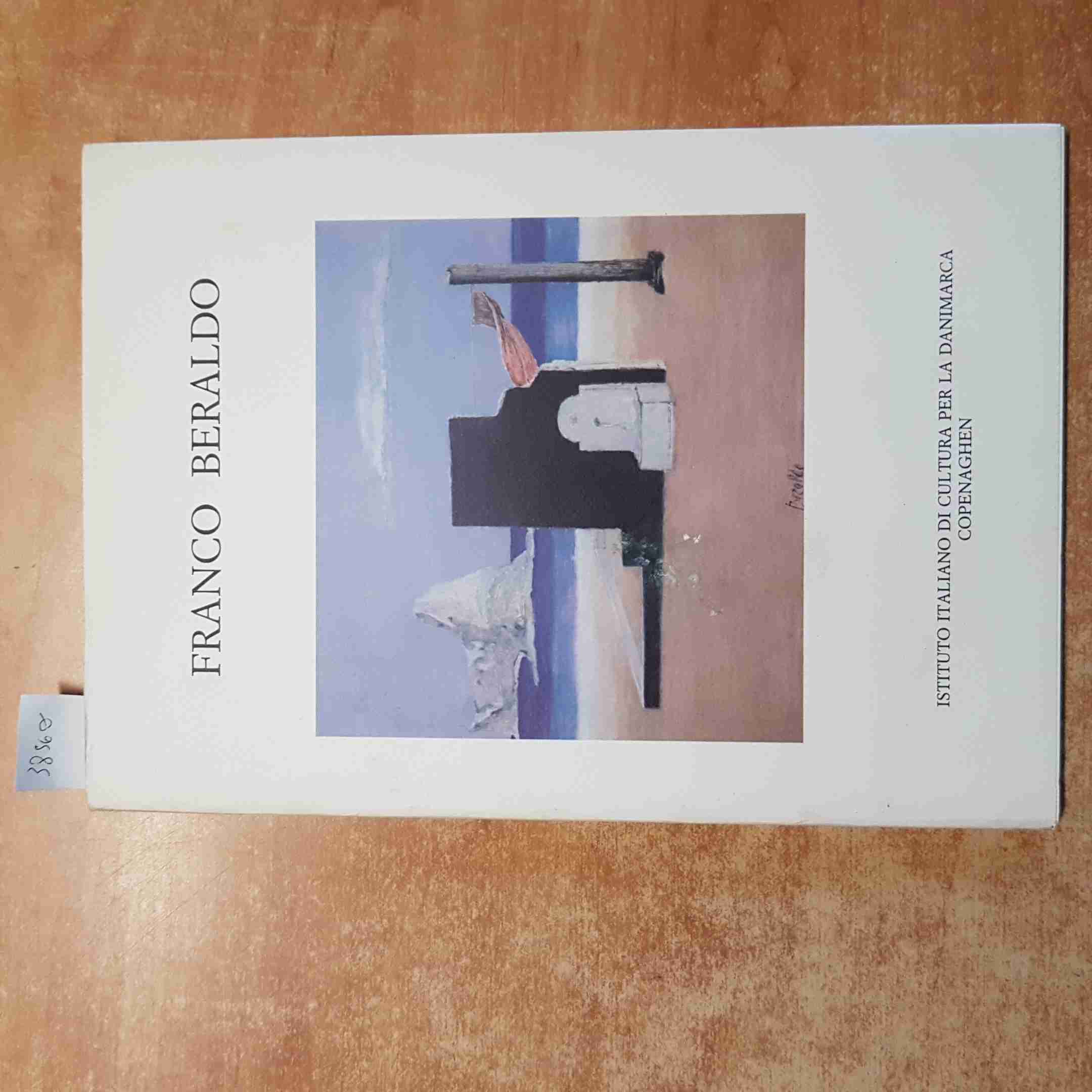 FRANCO BERALDO CATALOGO istituto cultura danimarca copenaghen PAOLO RIZZI