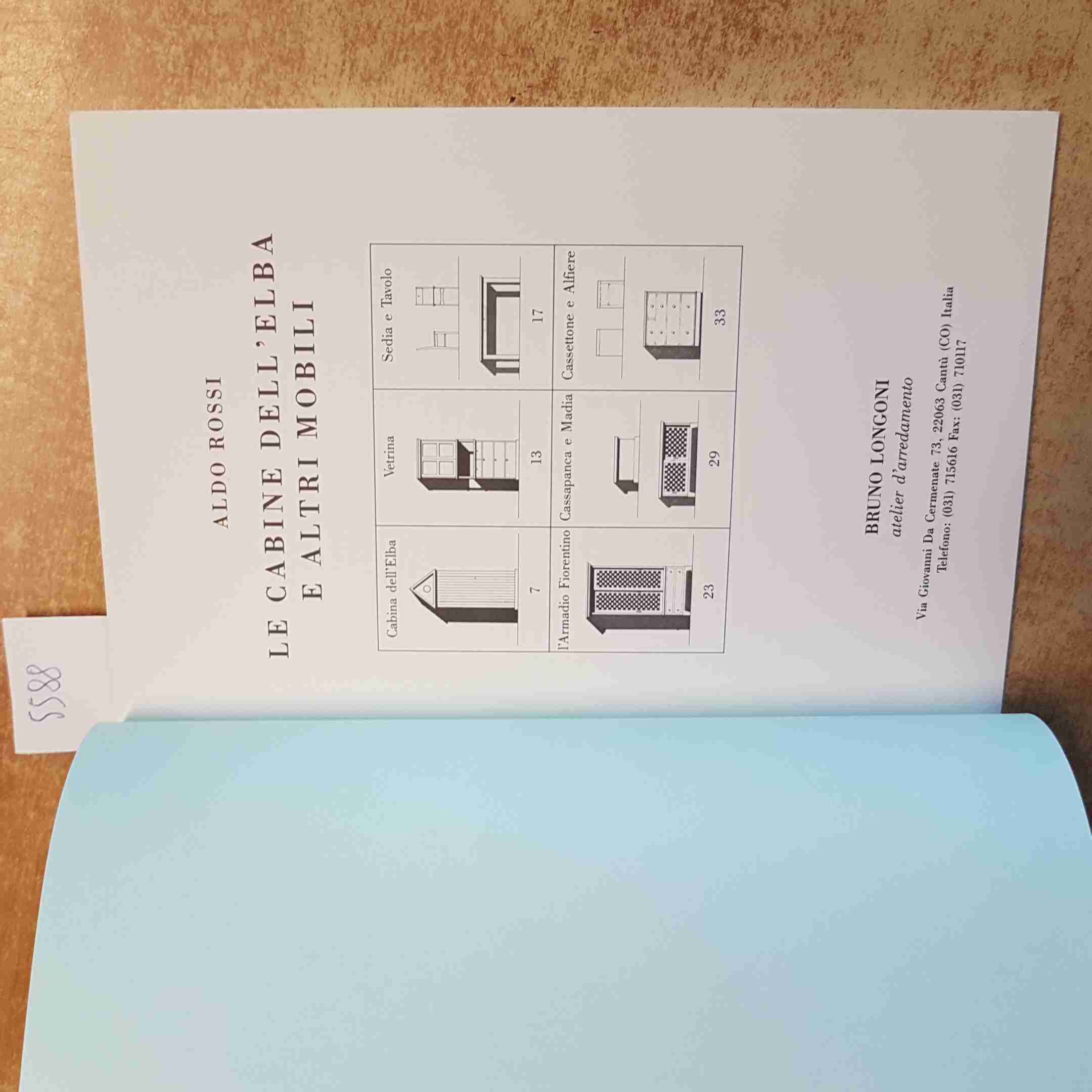 ALDO ROSSI - LE CABINE DELL\'ELBA E ALTRI MOBILI - BRUNO LONGONI 1993 CANTU\'