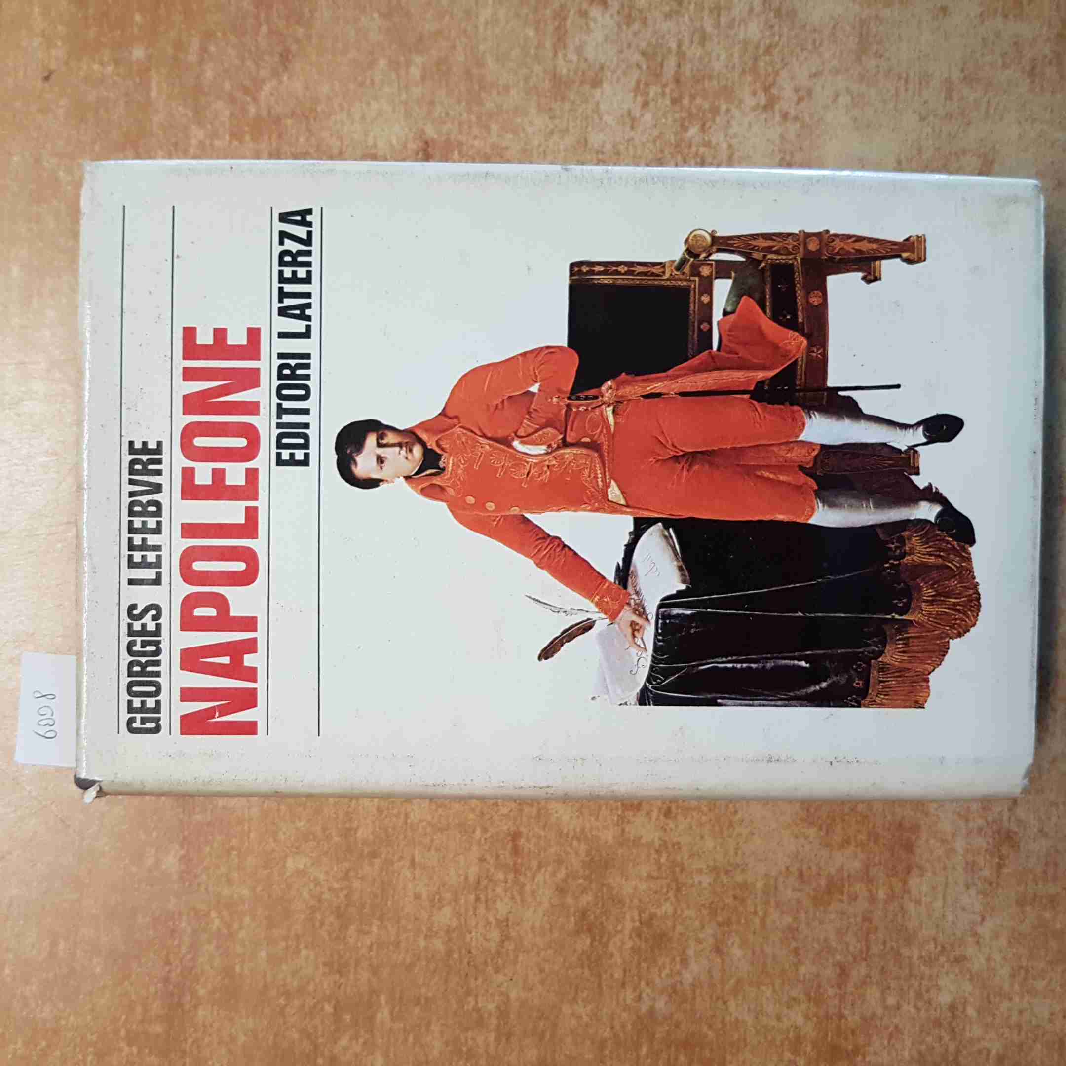 GEORGES LEFEBVRE - NAPOLEONE EDITORI LATERZA 1982 BONAPARTE BIOGRAFIA STORICA