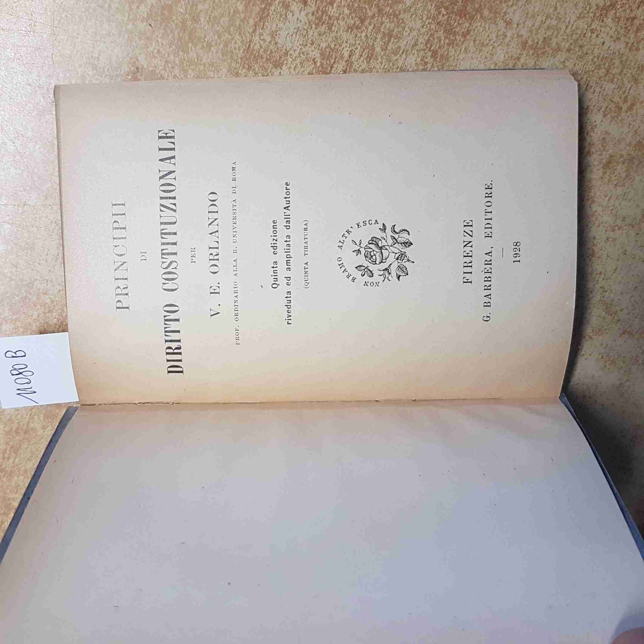 V.E. ORLANDO - PRINCIPII DI DIRITTO COSTITUZIONALE - BARBERA 1928 5 EDIZIONE